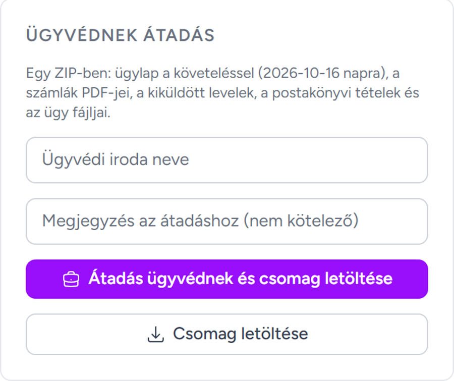 Ügyvédnek átadás panel: ügyvédi iroda neve, megjegyzés, átadás és csomag letöltése gomb