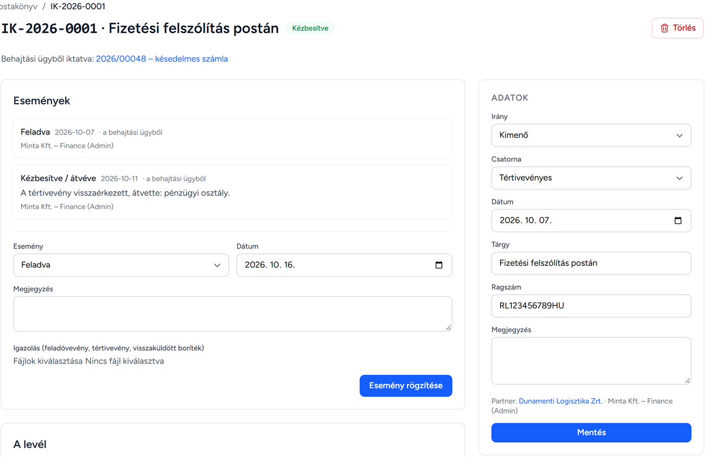 Postakönyvi tétel lapja: behajtási ügyből iktatott tértivevényes felszólítás, feladva és kézbesítve eseménnyel, ragszámmal és kapcsolódó üggyel