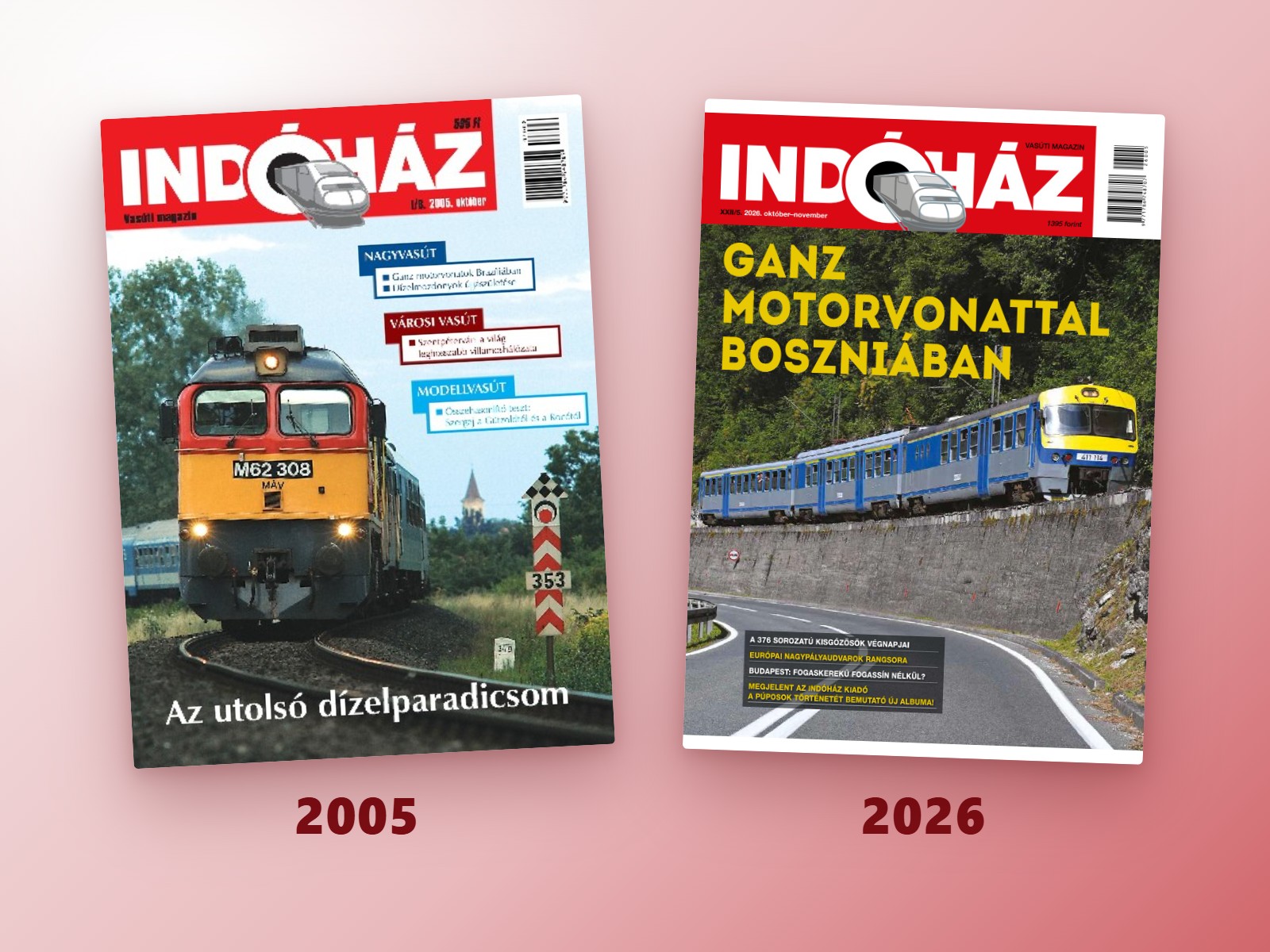 The first Indóház cover from October 2005 with an M62 diesel locomotive, and the October–November 2026 cover with a Ganz multiple unit